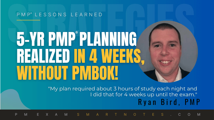 5yr PMP planning realized in 4 weeks without PMBOK, says Ryan