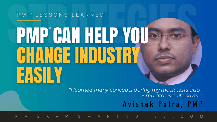PMP can easily help you change industry, says Avishek Patra pmp