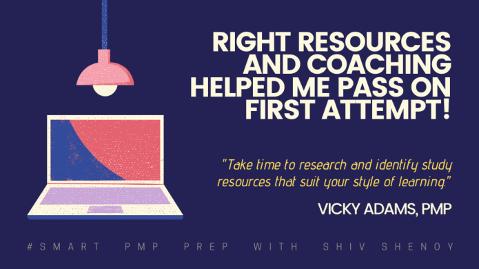 pmp coaching with shiv was essential, says vicky adams