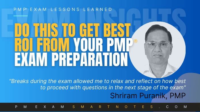 PMP exam study notes prepared by self is the best tool for revision during later stages of preparation, says Shriram Puranik