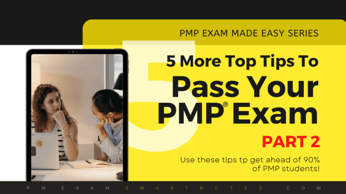 PMP exam tips part 2 - 5 more study tips