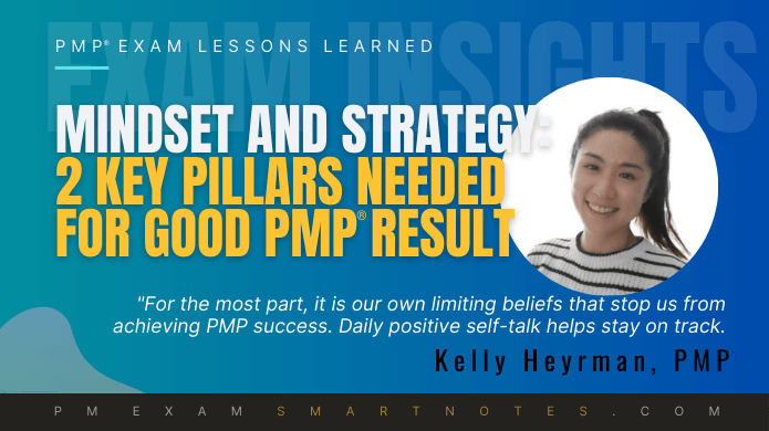 PMP mindset and strategy is key to pass PMP says kelly