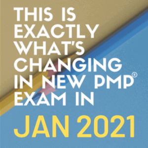 [Updated March-2021] Changes You Must Know About New PMP® Exam on 2 Jan