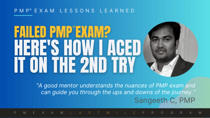 2-stage PMP preparation approach of Sangeeth helped him pass on 2nd attempt.