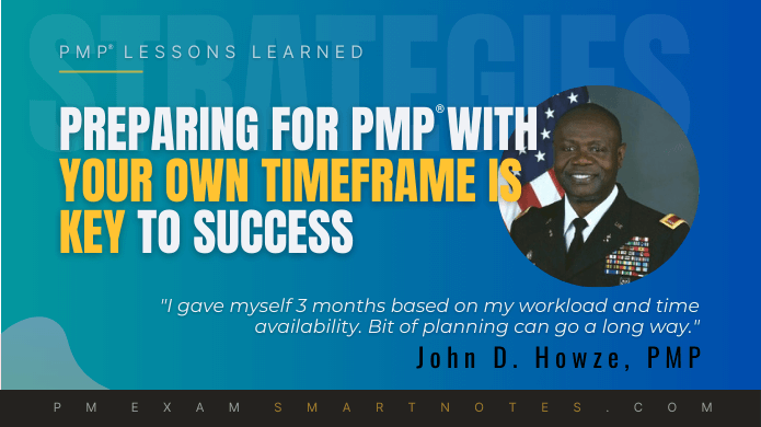 studying for PMP exam in your own timeframe is key, says John Howze